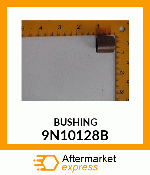 BUSHING 9N10128B