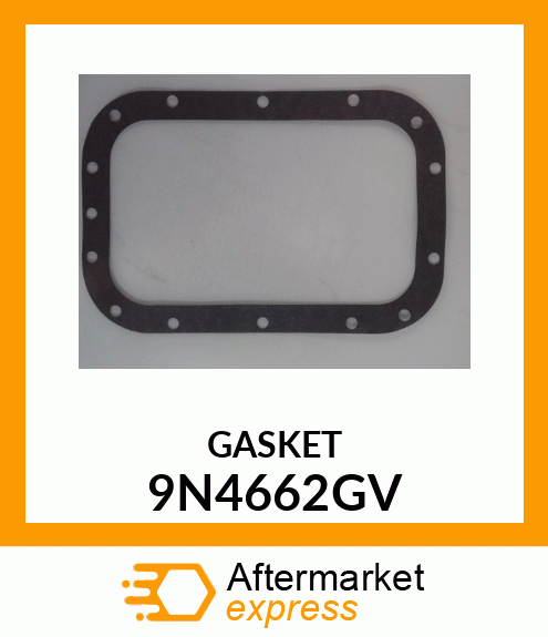 GASKET 9N4662GV