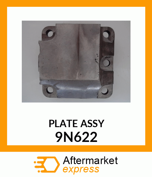 PLATE ASSY 9N622