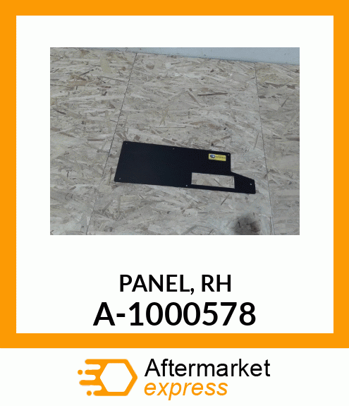 PANEL, RH A-1000578