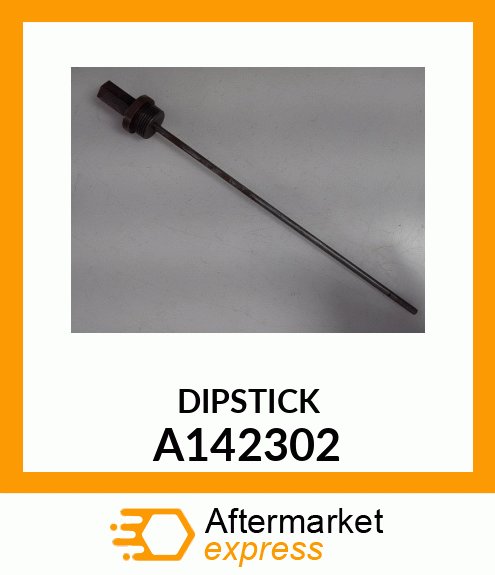 DIPSTICK A142302