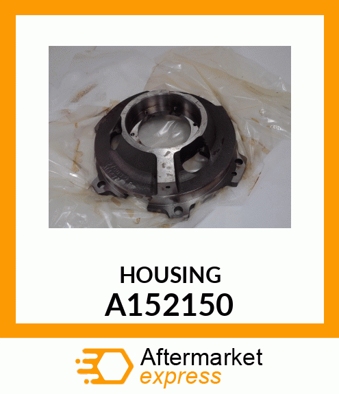 HOUSING A152150