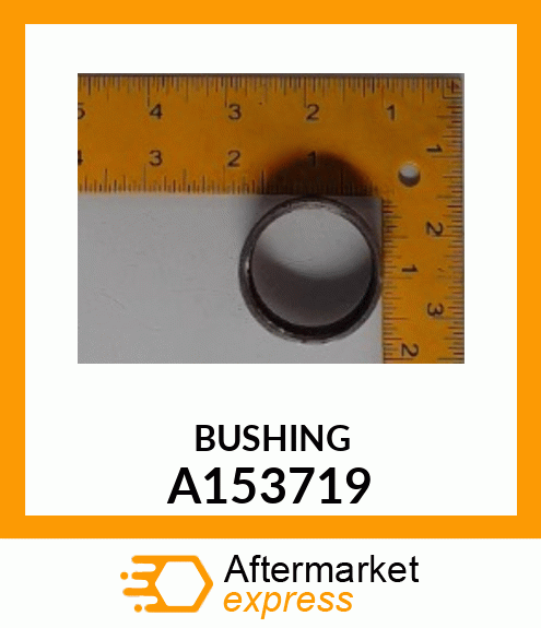 BUSHING A153719