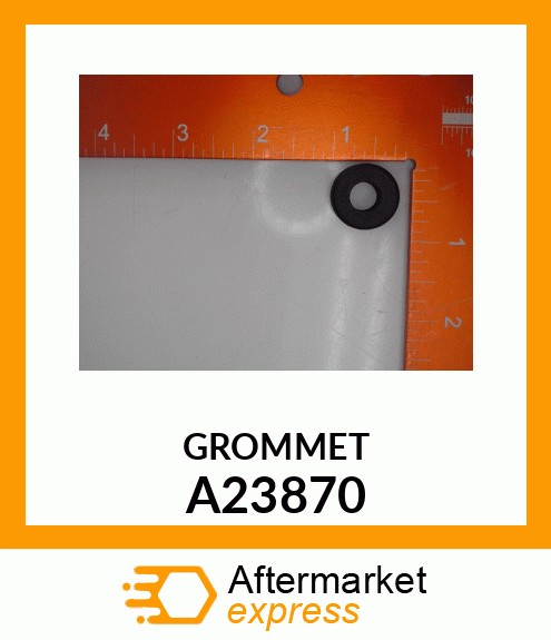 GROMMET A23870