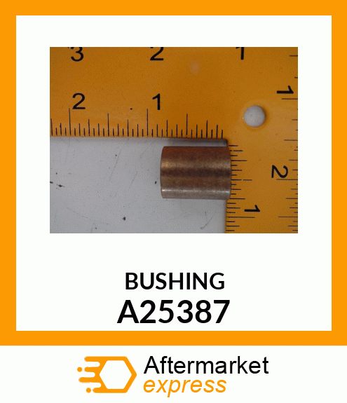 BUSHING A25387