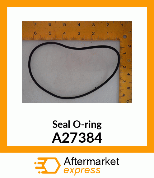 Seal O-ring A27384