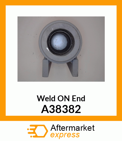 Weld ON End A38382