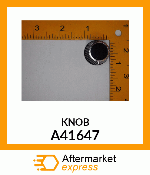 KNOB A41647