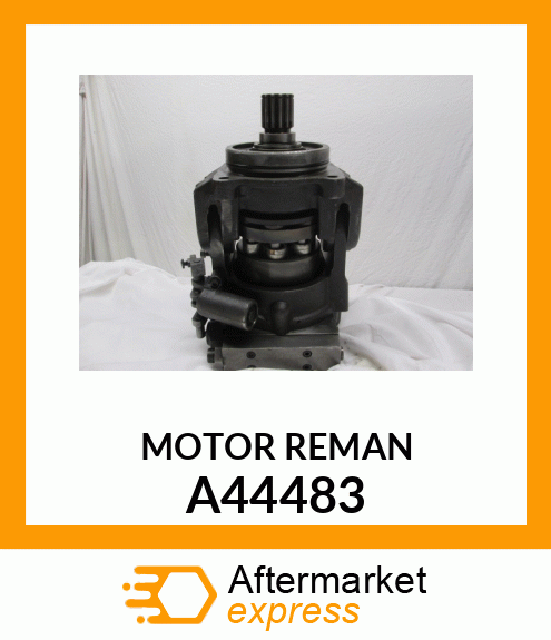 MOTOR REMAN A44483