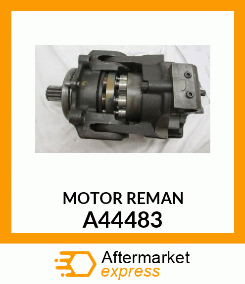 MOTOR REMAN A44483