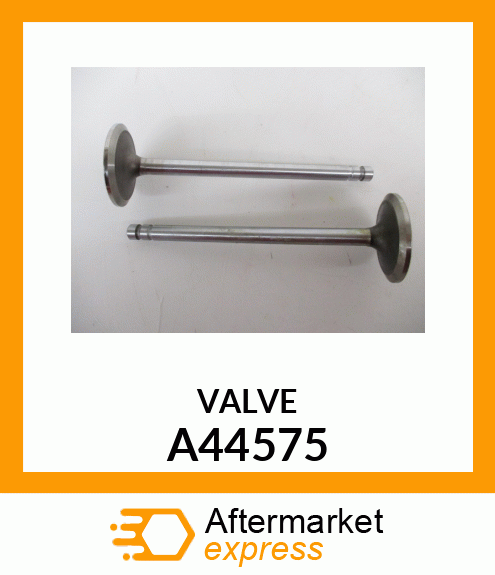 VALVE A44575