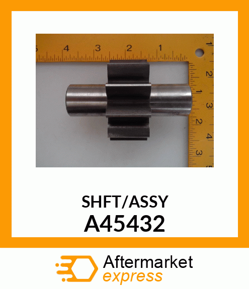 SHFT/ASSY A45432