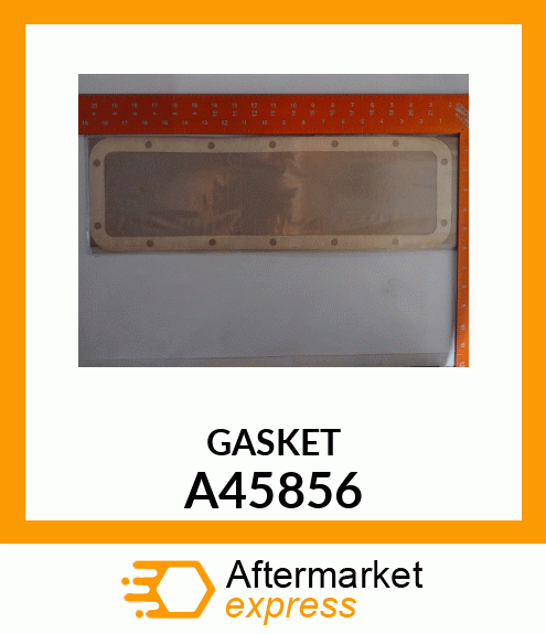 GASKET A45856