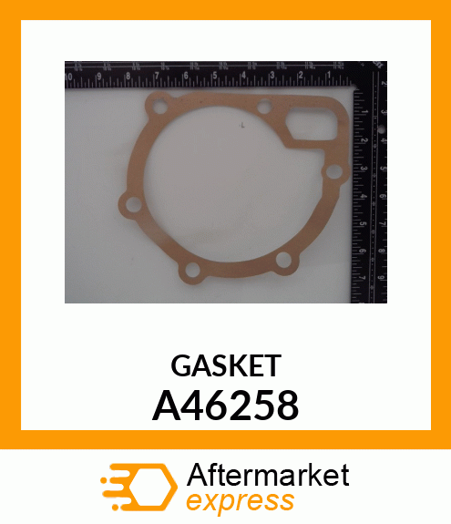 GASKET A46258