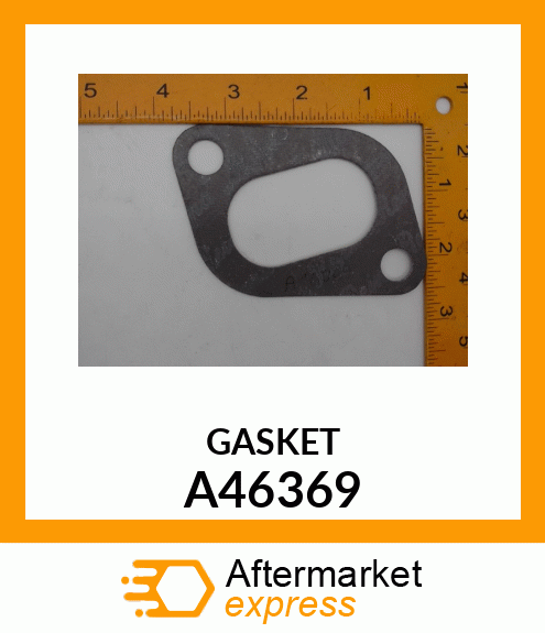 GASKET A46369