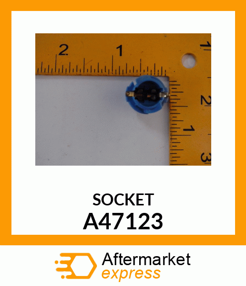 SOCKET A47123