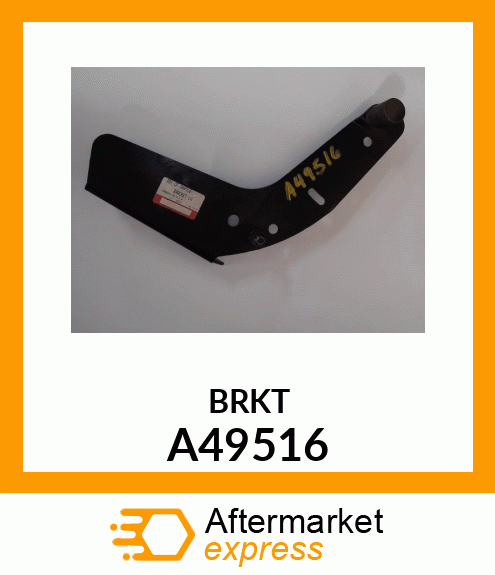 BRKT A49516