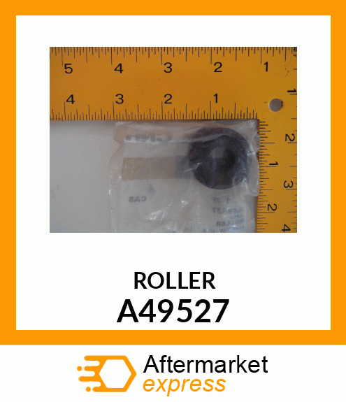 ROLLER A49527