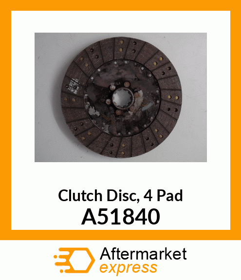 Clutch Disc, 4 Pad A51840