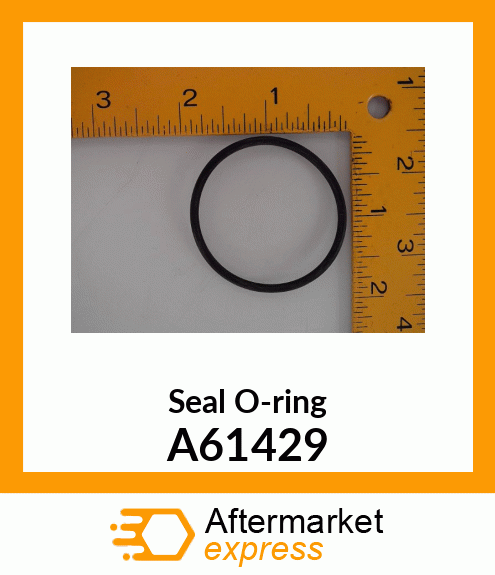 Seal O-ring A61429