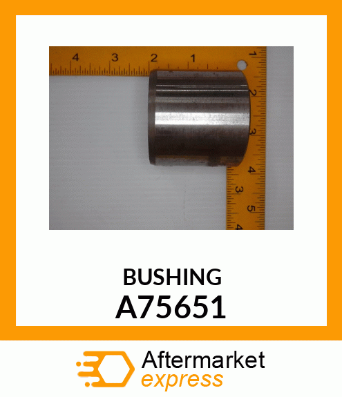 BUSHING A75651