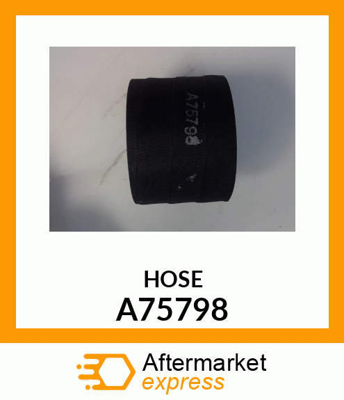 HOSE A75798