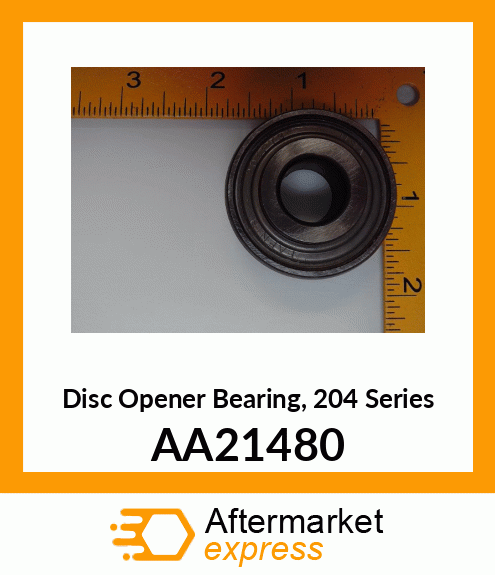 Disc Opener Bearing, 204 Series AA21480