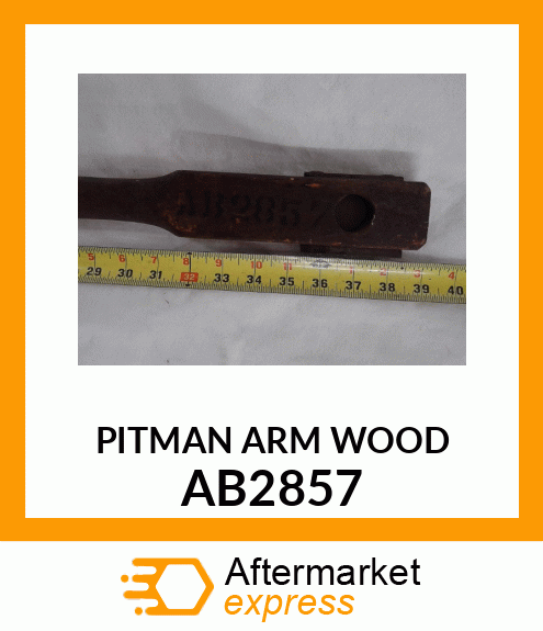 PITMAN ARM WOOD AB2857