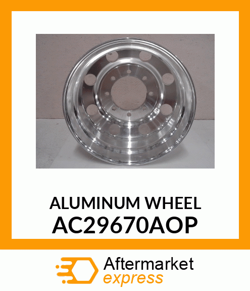 ALUMINUM WHEEL AC29670AOP