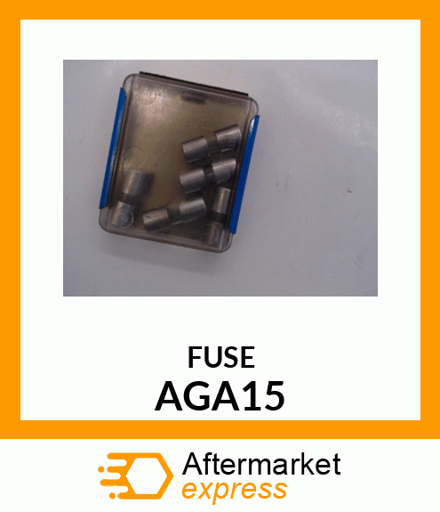 FUSE AGA15