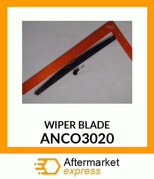 WIPER BLADE ANCO3020