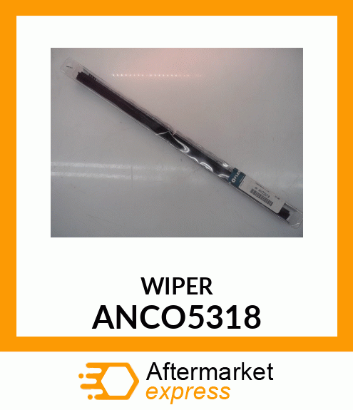 WIPER ANCO5318