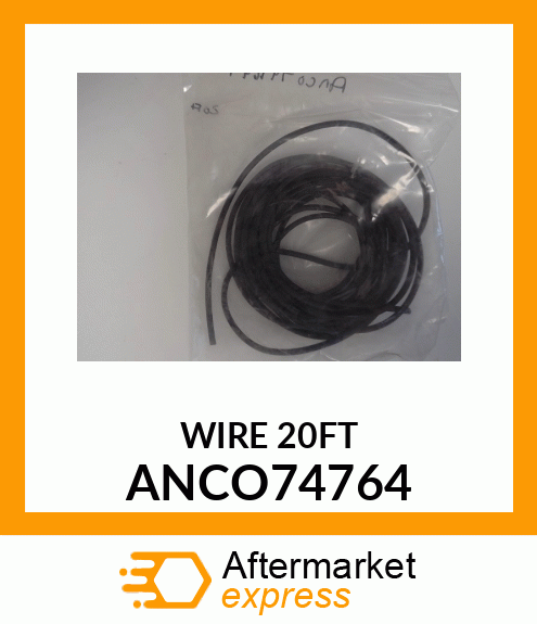 WIRE 20FT ANCO74764