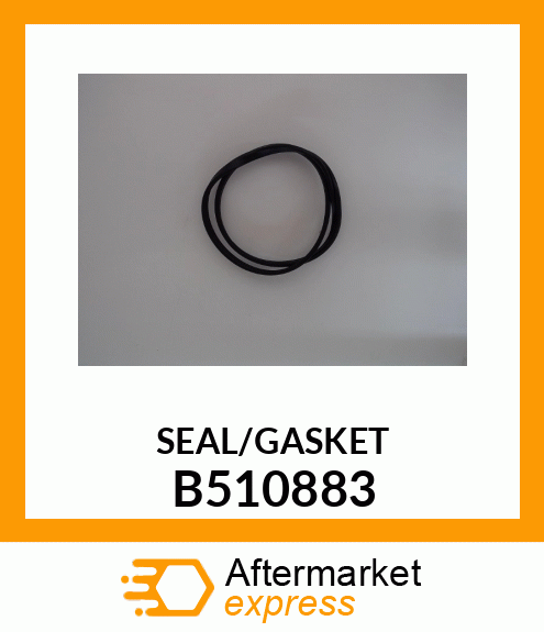 SEAL/GASKET B510883