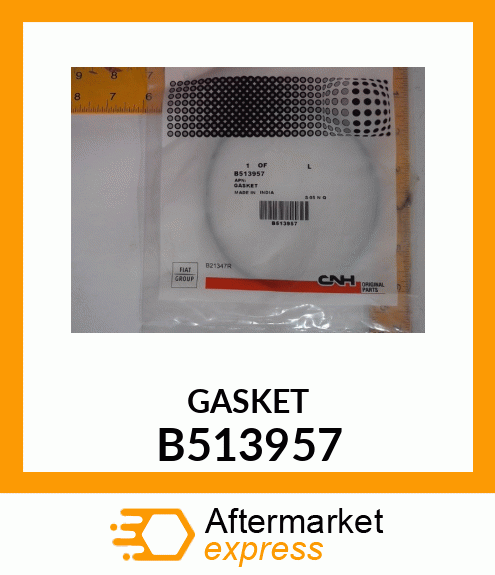 GASKET B513957