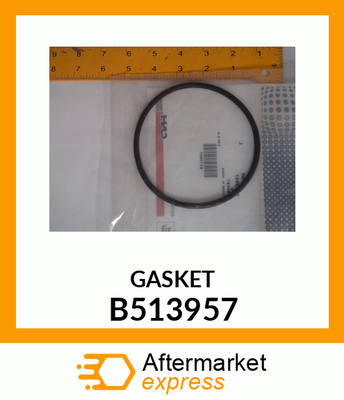 GASKET B513957