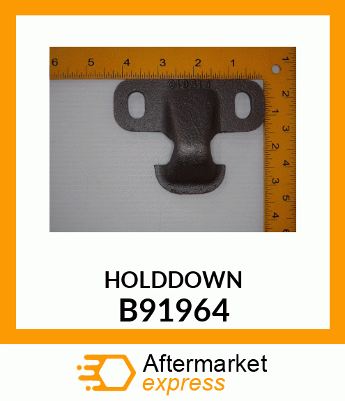 HOLDDOWN B91964