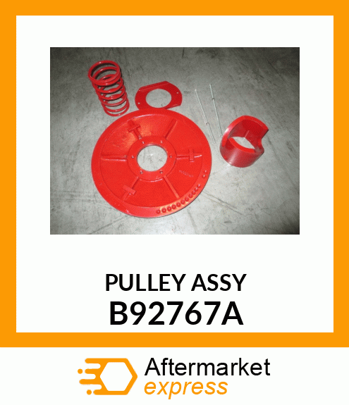 PULLEY ASSY B92767A