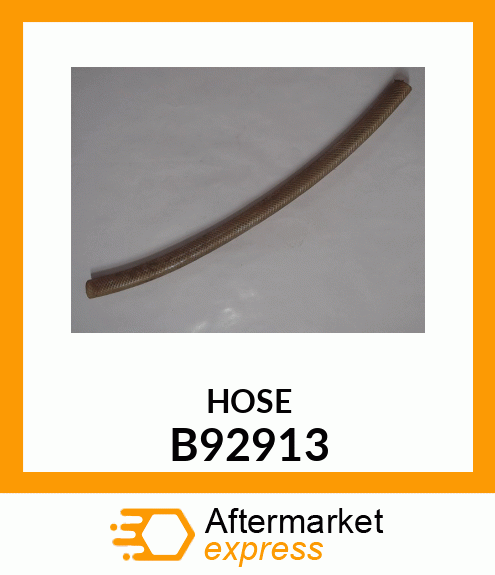 HOSE B92913