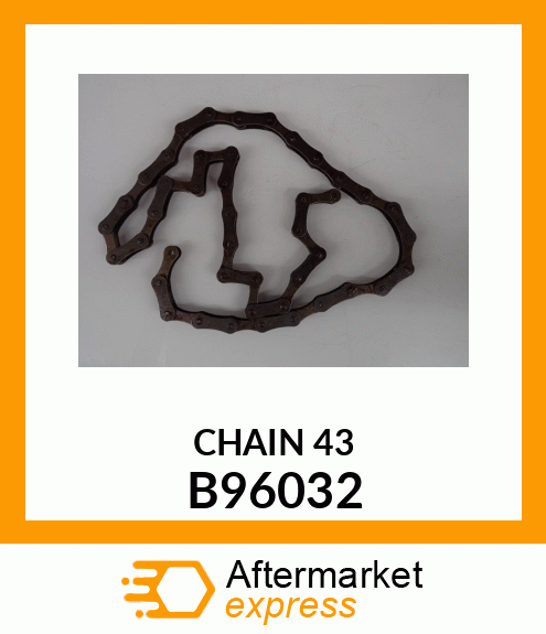 CHAIN 43 B96032