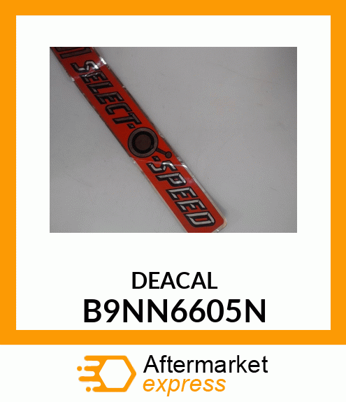 DEACAL B9NN6605N