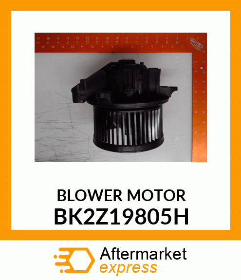 BLOWER MOTOR BK2Z19805H