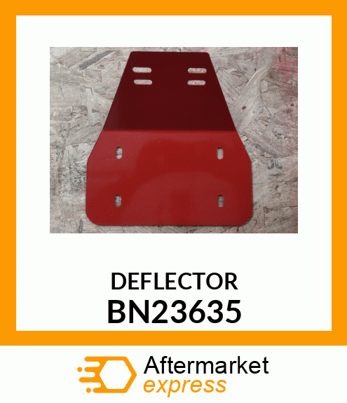 DEFLECTOR BN23635