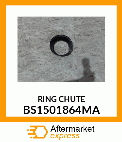 RING CHUTE BS1501864MA