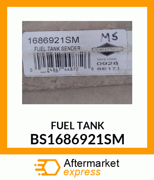 FUEL TANK BS1686921SM