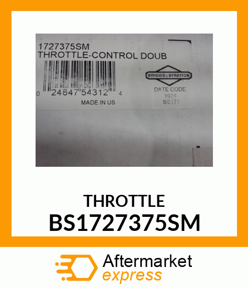 THROTTLE BS1727375SM