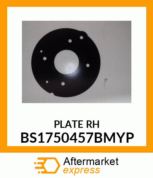 PLATE RH BS1750457BMYP