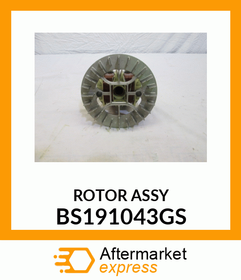 ROTOR ASSY BS191043GS