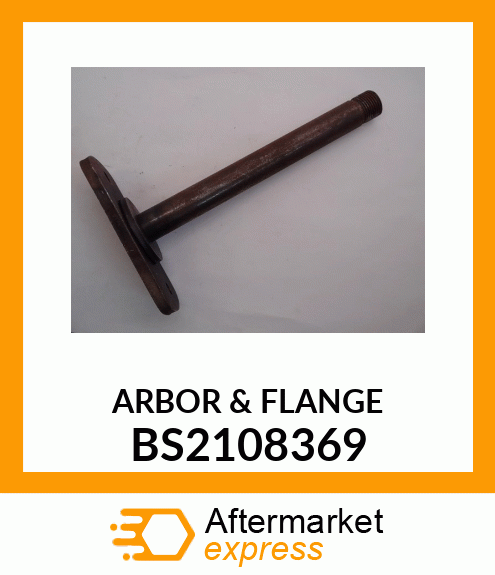 ARBOR & FLANGE BS2108369