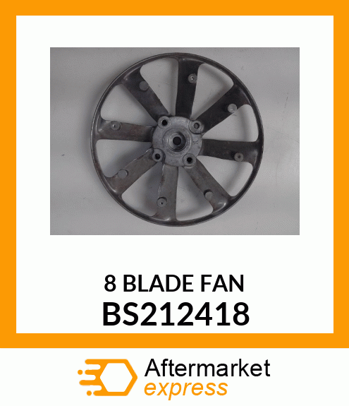 8 BLADE FAN BS212418